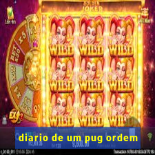 diario de um pug ordem